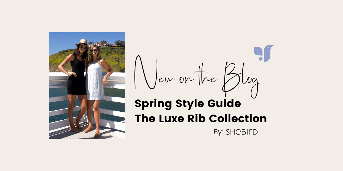 Spring Style Guide: The Luxe Rib Collection - SheBird