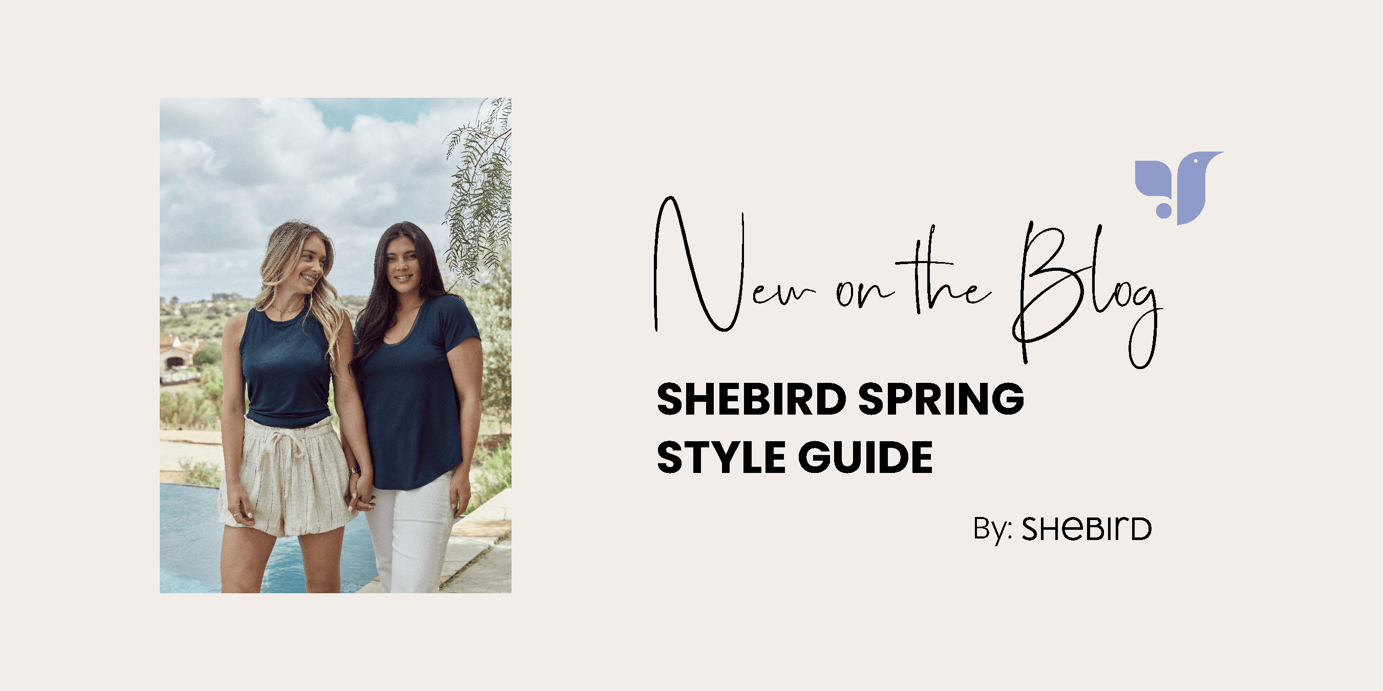 SheBird Spring Style Guide: Everyday Essentials - SheBird