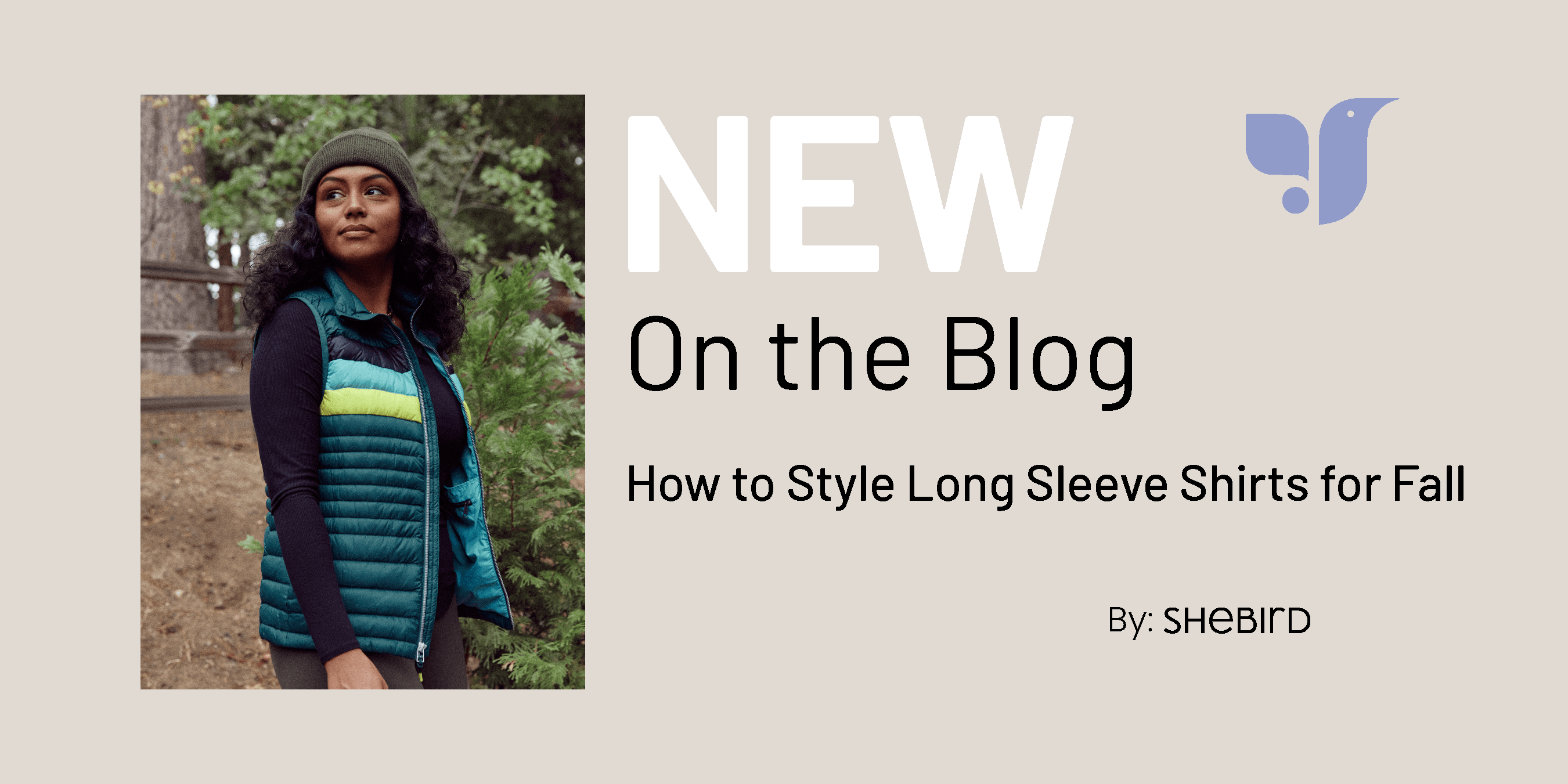 How to Style Long Sleeve Shirts for Fall - SheBird