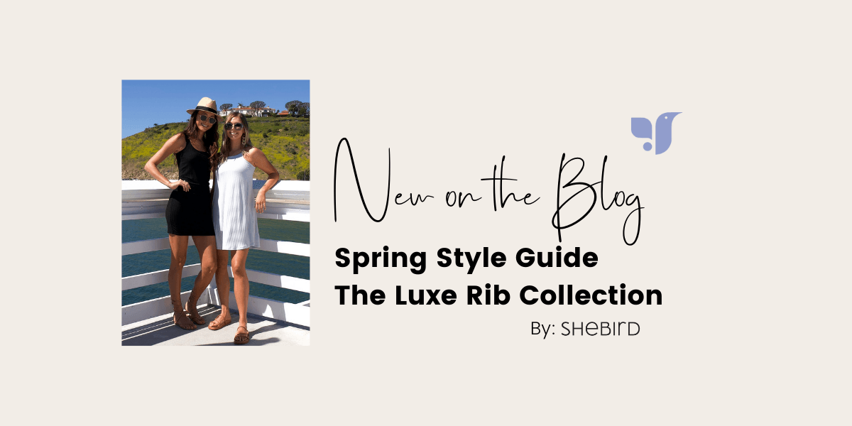 Spring Style Guide: The Luxe Rib Collection - SheBird 